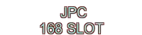 jpc-168-slot